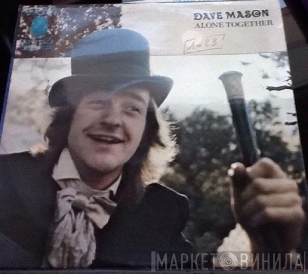  Dave Mason  - Alone Together