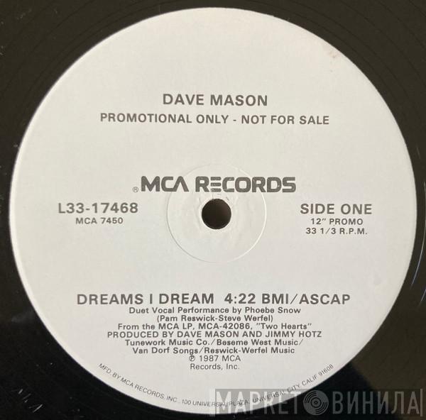 Dave Mason - Dreams I Dream
