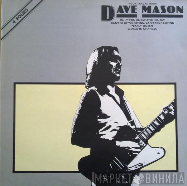Dave Mason - Four Tracks From Dave Mason
