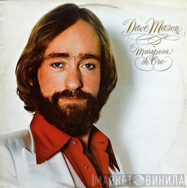  Dave Mason  - Mariposa De Oro