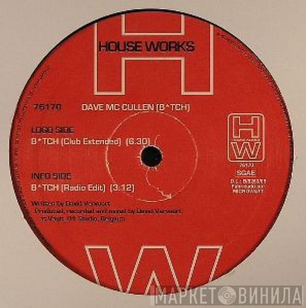  Dave McCullen  - B*tch