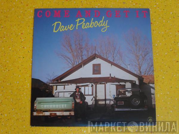Dave Peabody - Come And Get It