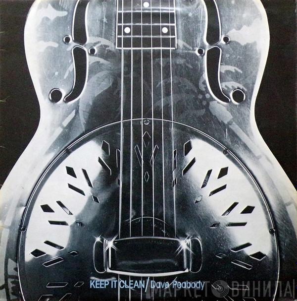 Dave Peabody - Keep It Clean