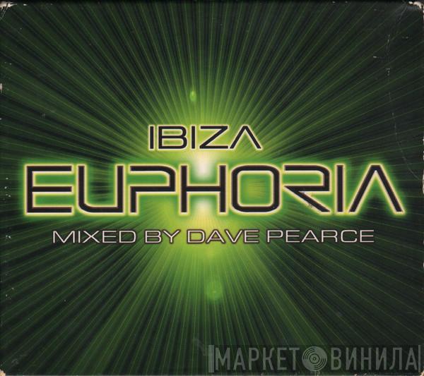 Dave Pearce - Ibiza Euphoria
