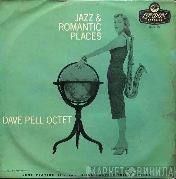 Dave Pell Octet - Jazz & Romantic Places