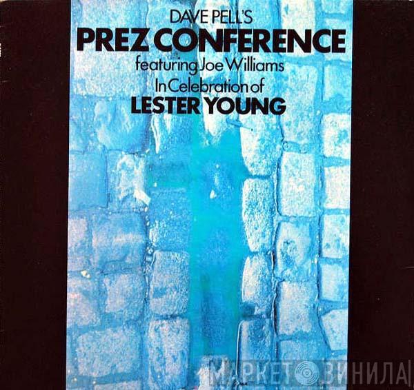 Dave Pell's Prez Conference, Joe Williams - In Celebration Of Lester Young