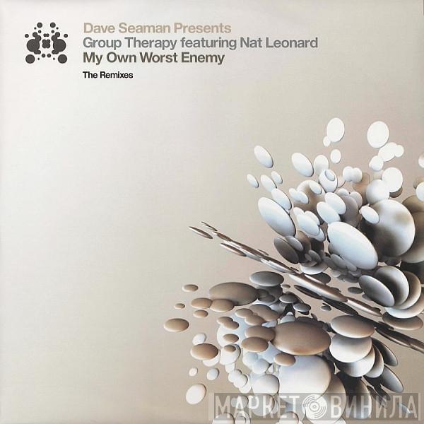 Dave Seaman, Group Therapy , Nat Leonard - My Own Worst Enemy (The Remixes)
