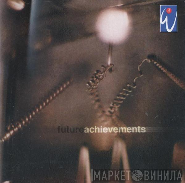 Dave Sharp  - Future Achievements