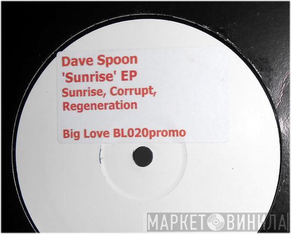 Dave Spoon - Sunrise EP