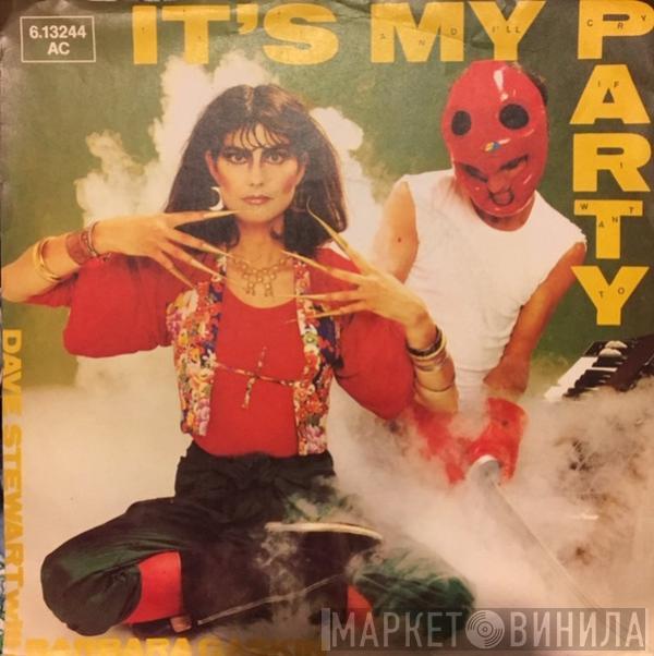  Dave Stewart & Barbara Gaskin  - It's My Party