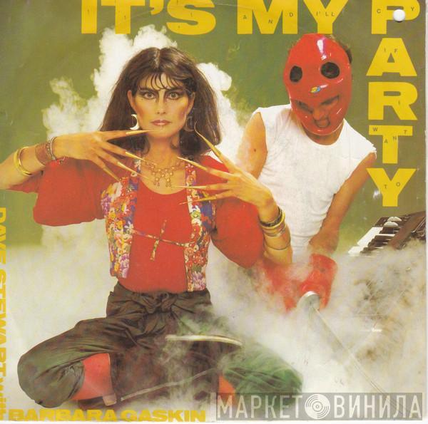  Dave Stewart & Barbara Gaskin  - It's My Party