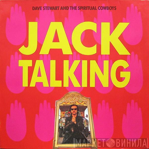 Dave Stewart And The Spiritual Cowboys - Jack Talking