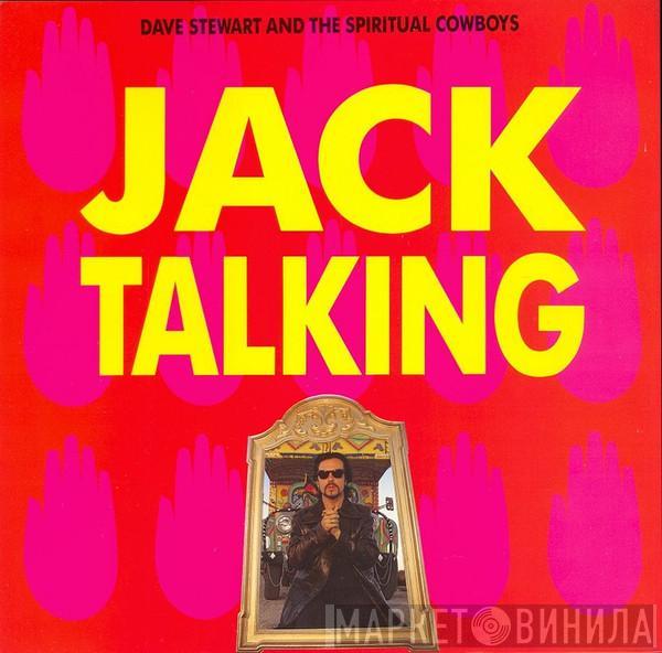 Dave Stewart And The Spiritual Cowboys - Jack Talking