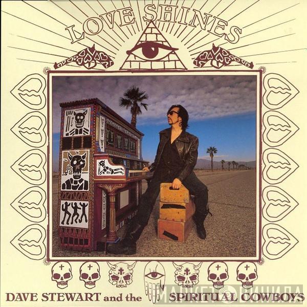 Dave Stewart And The Spiritual Cowboys - Love Shines