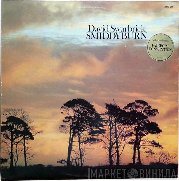  Dave Swarbrick  - Smiddyburn