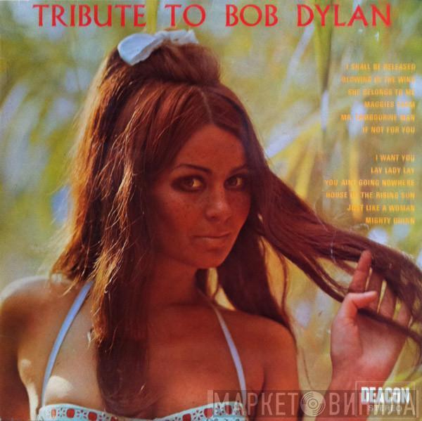 Dave Travis  - Tribute To Bob Dylan