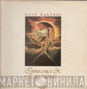 Dave Walters  - Innocence & Experience