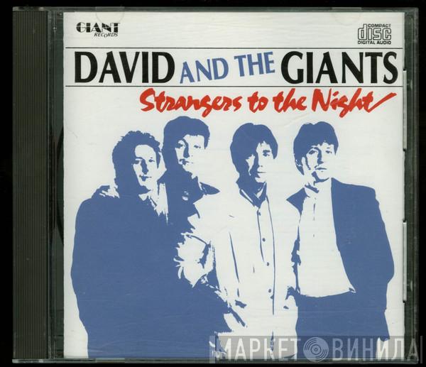  David & The Giants  - Strangers To The Night