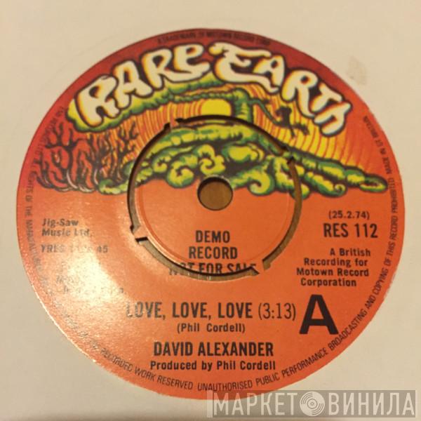 David Alexander  - Love, Love, Love