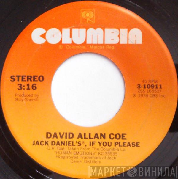  David Allan Coe  - Jack Daniel's, If You Please / Human Emotions