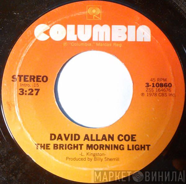  David Allan Coe  - The Bright Morning Light / Suicide