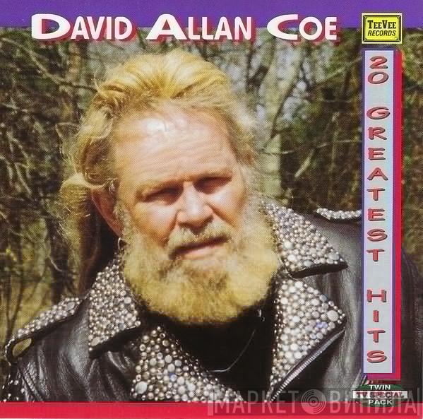 David Allan Coe - 20 Greatest Hits