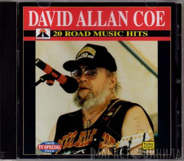  David Allan Coe  - 20 Road Music Hits