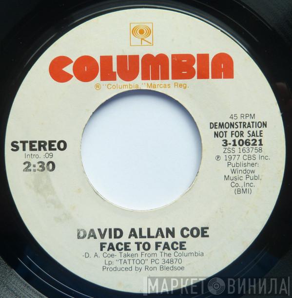 David Allan Coe  - Face To Face