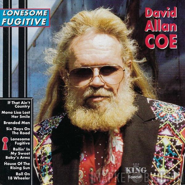 David Allan Coe - Lonesome Fugitive
