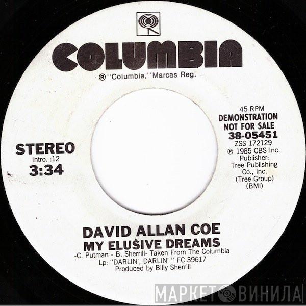 David Allan Coe - My Elusive Dreams