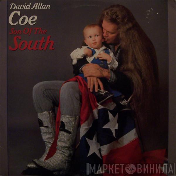  David Allan Coe  - Son Of The South