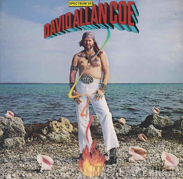  David Allan Coe  - Spectrum VII