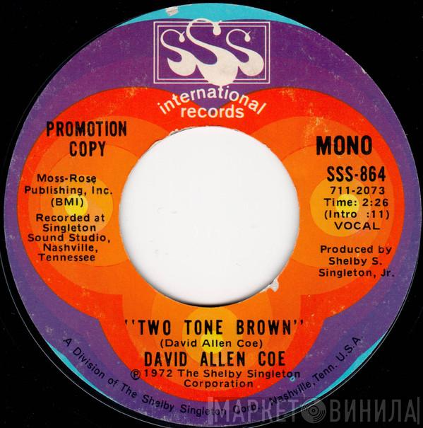  David Allan Coe  - Two Tone Brown