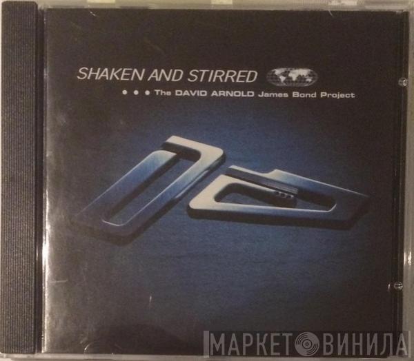  David Arnold  - Shaken And Stirred (The David Arnold James Bond Project)