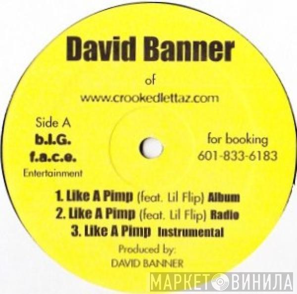  David Banner  - Like A Pimp