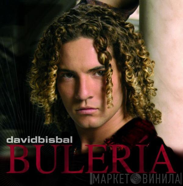  David Bisbal  - Bulería