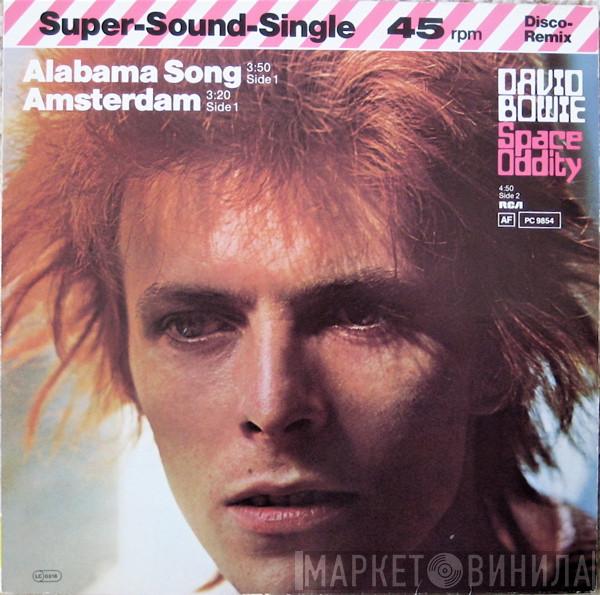  David Bowie  - Alabama Song / Amsterdam / Space Oddity