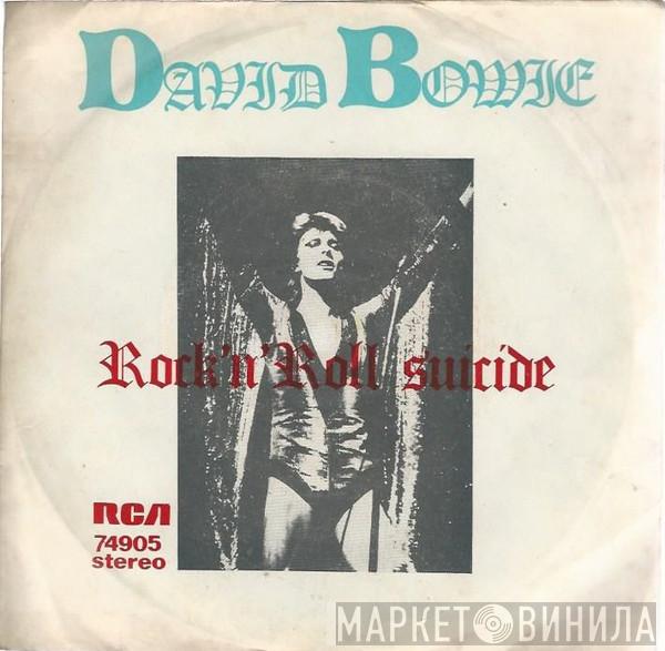  David Bowie  - Rock'n' Roll Suicide / Quicksand