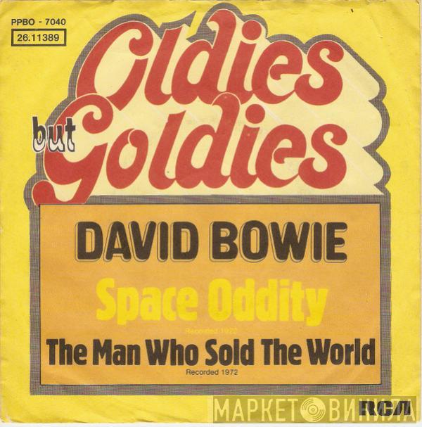  David Bowie  - Space Oddity / The Man Who Sold The World