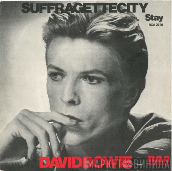 David Bowie  - Suffragette City b/w Stay