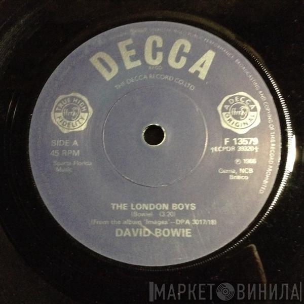  David Bowie  - The London Boys / Love You Till Tuesday
