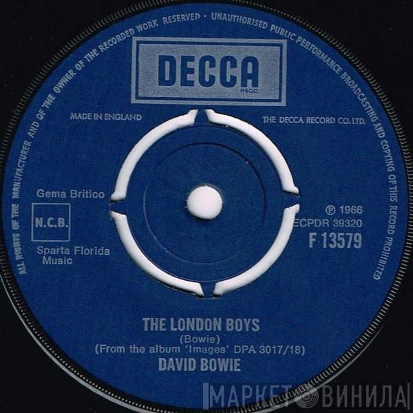  David Bowie  - The London Boys / Love You Till Tuesday