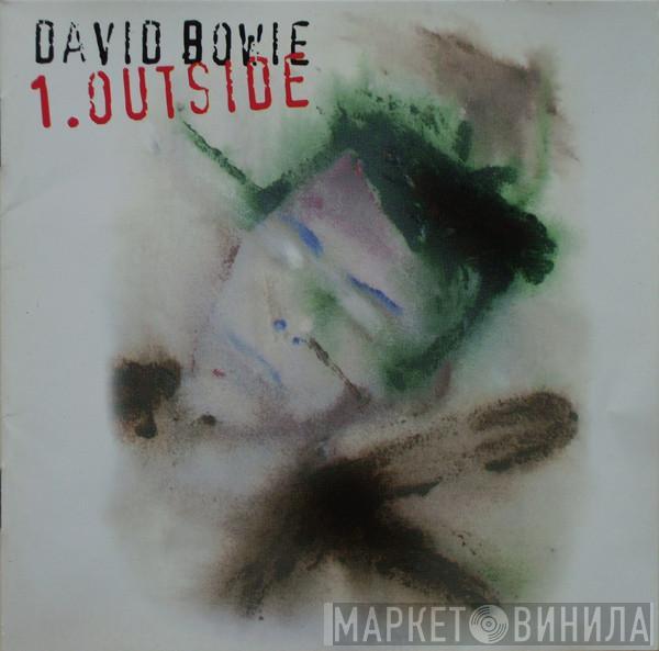  David Bowie  - 1. Outside (The Nathan Adler Diaries: A Hyper Cycle)