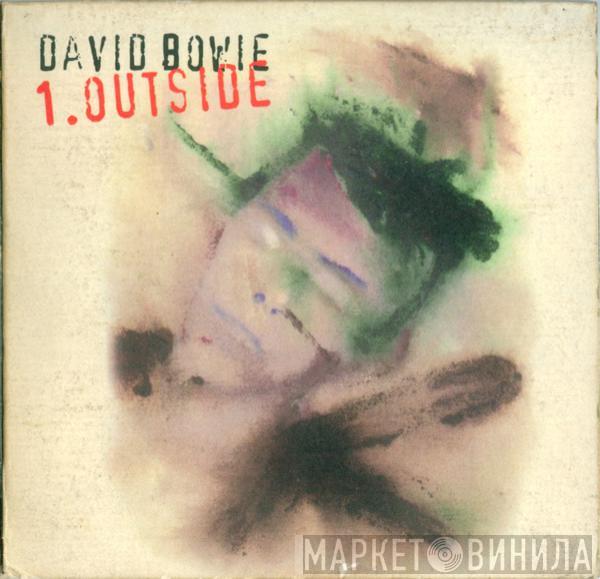 David Bowie  - 1. Outside (The Nathan Adler Diaries: A Hyper Cycle)