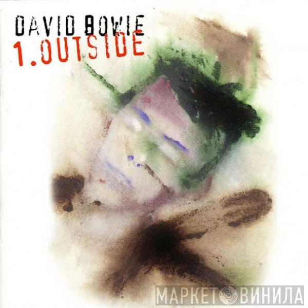  David Bowie  - 1. Outside (The Nathan Adler Diaries: A Hyper Cycle)