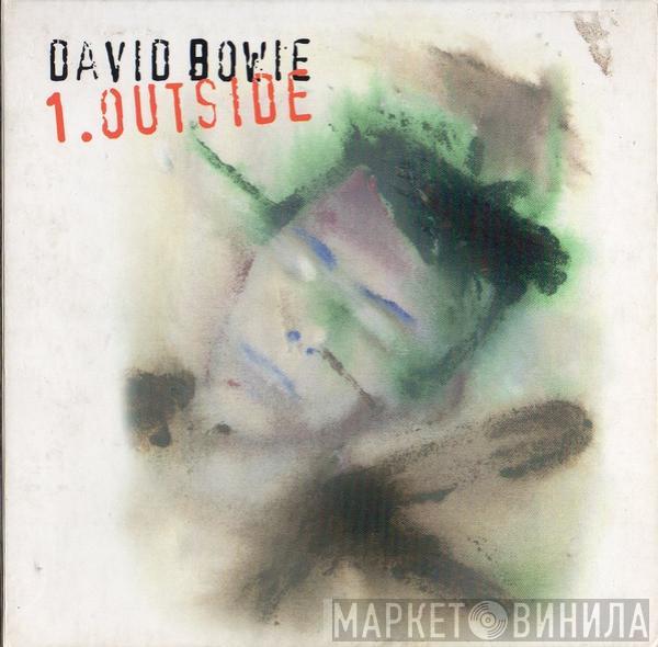 David Bowie - 1. Outside (The Nathan Adler Diaries: A Hyper Cycle)