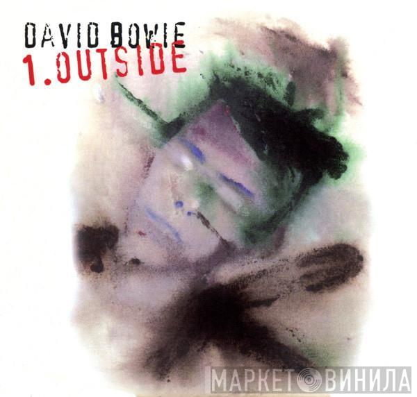  David Bowie  - 1. Outside (The Nathan Adler Diaries: A Hyper Cycle)