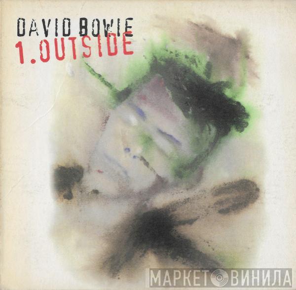  David Bowie  - 1. Outside (The Nathan Adler Diaries: A Hyper Cycle)