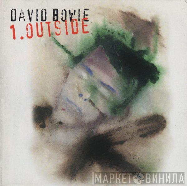  David Bowie  - 1. Outside (The Nathan Adler Diaries: A Hyper Cycle)