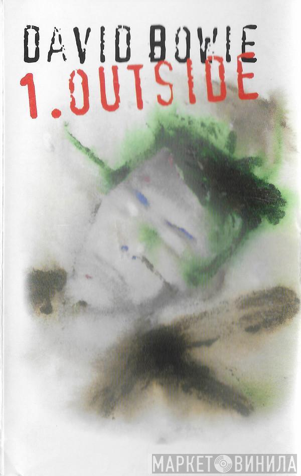  David Bowie  - 1. Outside (The Nathan Adler Diaries: A Hyper Cycle)